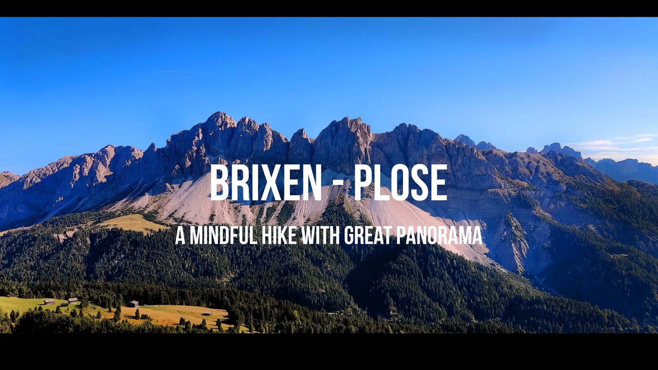 Brixen/Plose - A mindful hike with great panorama