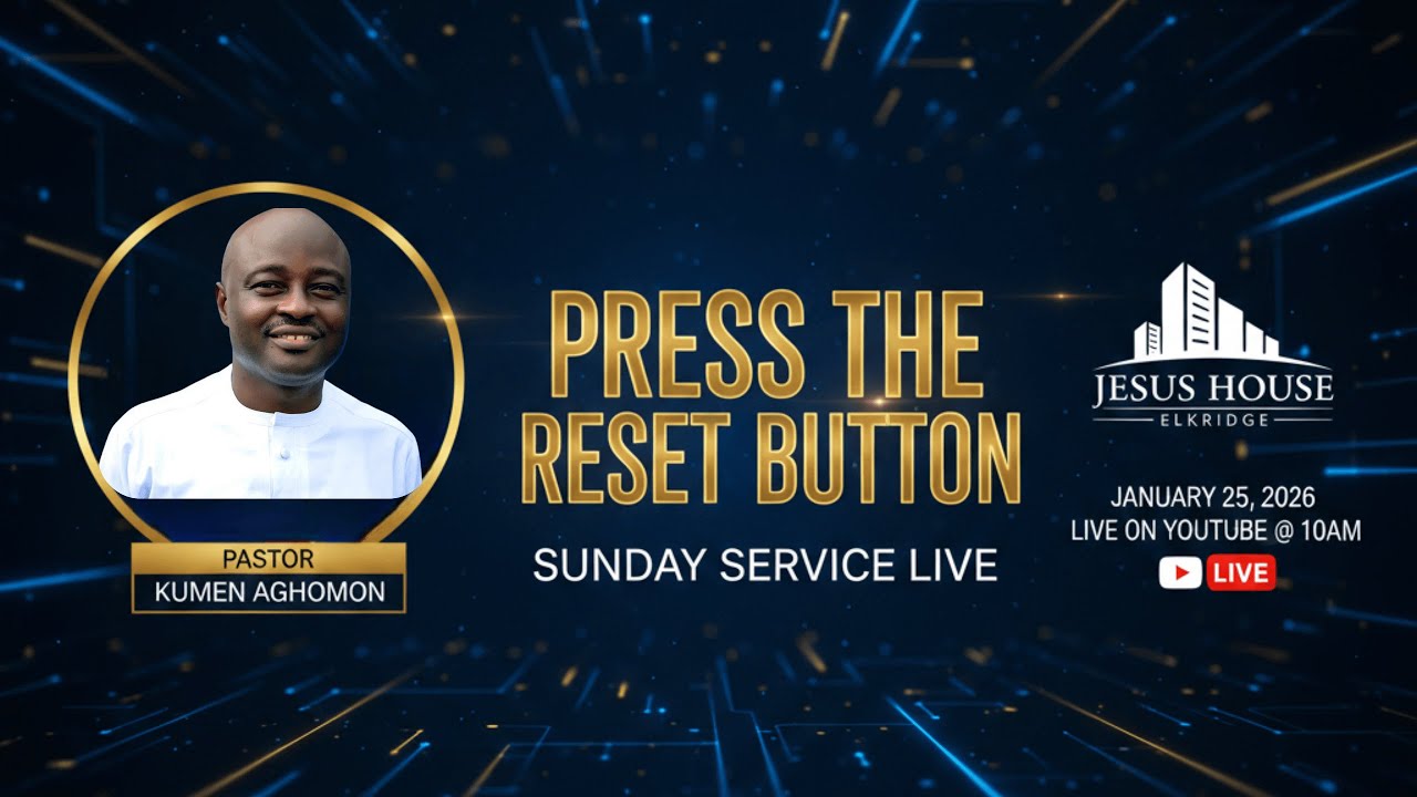 Press The Reset Button | Pastor Kumen Aghomon | 01.25.2026