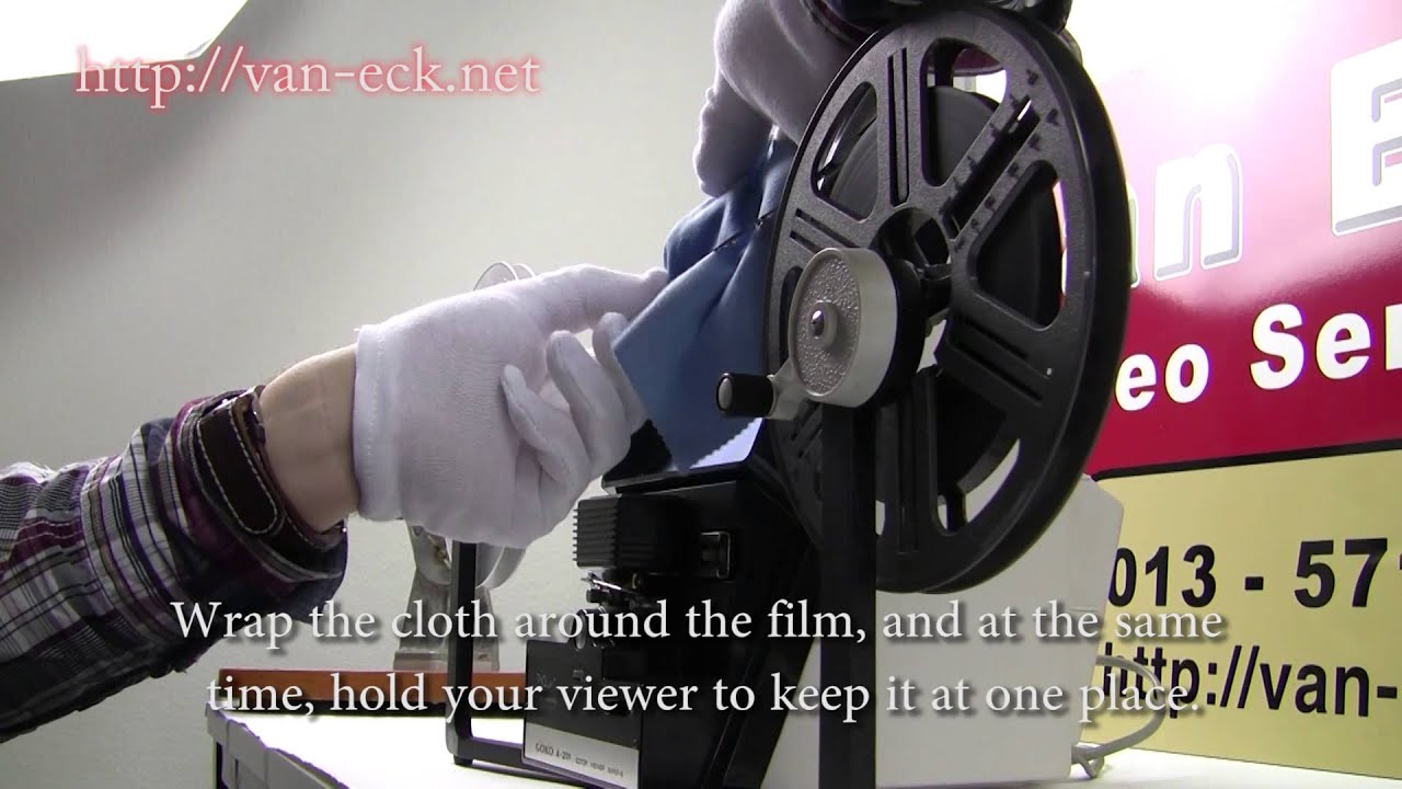 Cleaning your films - doing it yourself - film clear - cloth - film viewer - Van Eck Video Services