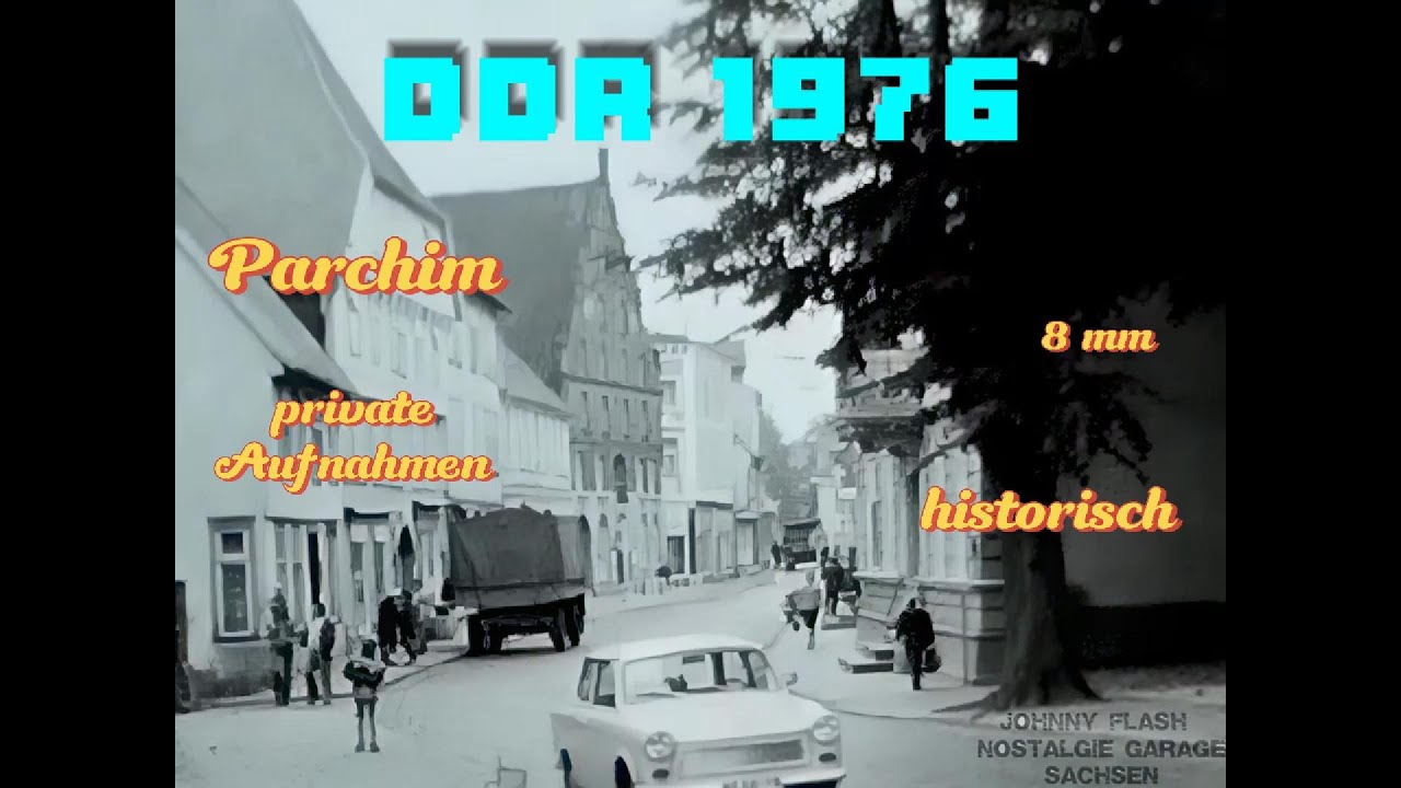 DDR 1976 Schwerin  Parchim  8 mm private Aufnahmen selten und rar