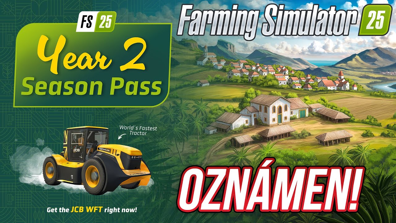NOV&Aacute; EXPANZE Z JIHU & DAL&Scaron;&Iacute; PL&Aacute;NY NA ROK 2026! | YEAR 2 SEASON PASS DO FARMING SIMULATOR 25 OZN&Aacute;MEN!