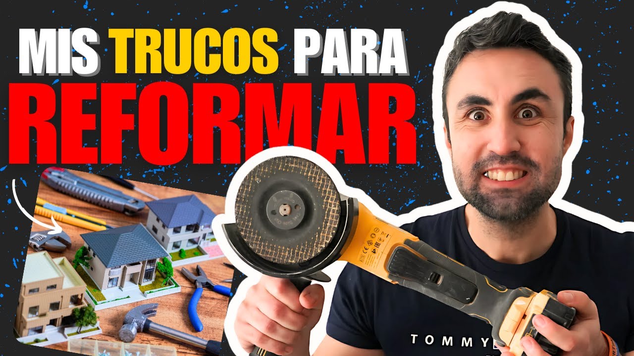 Mis MEJORES TRUCOS para REFORMAR💡🔨