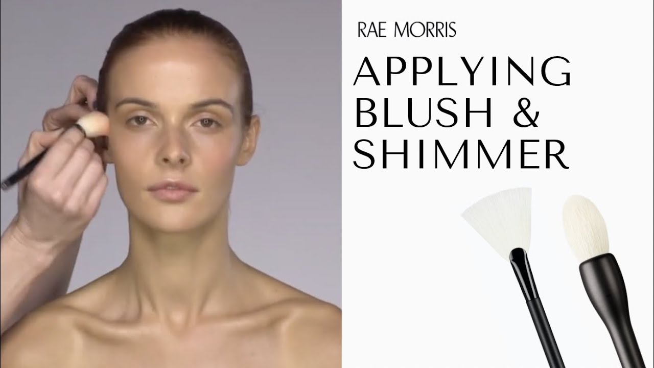 Rae Morris Tutorial 4.0 - Applying Blush & Shimmer
