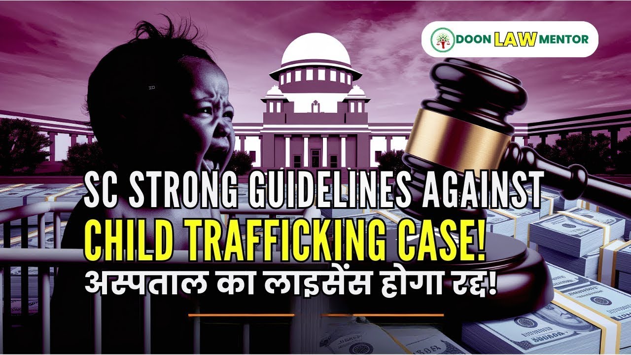 NEW Supreme Court Guidelines to Fight Child Trafficking are HERE
