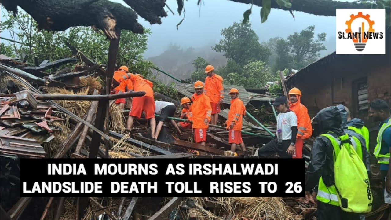 India mourns as Irshalwadi landslide death toll rises to 26