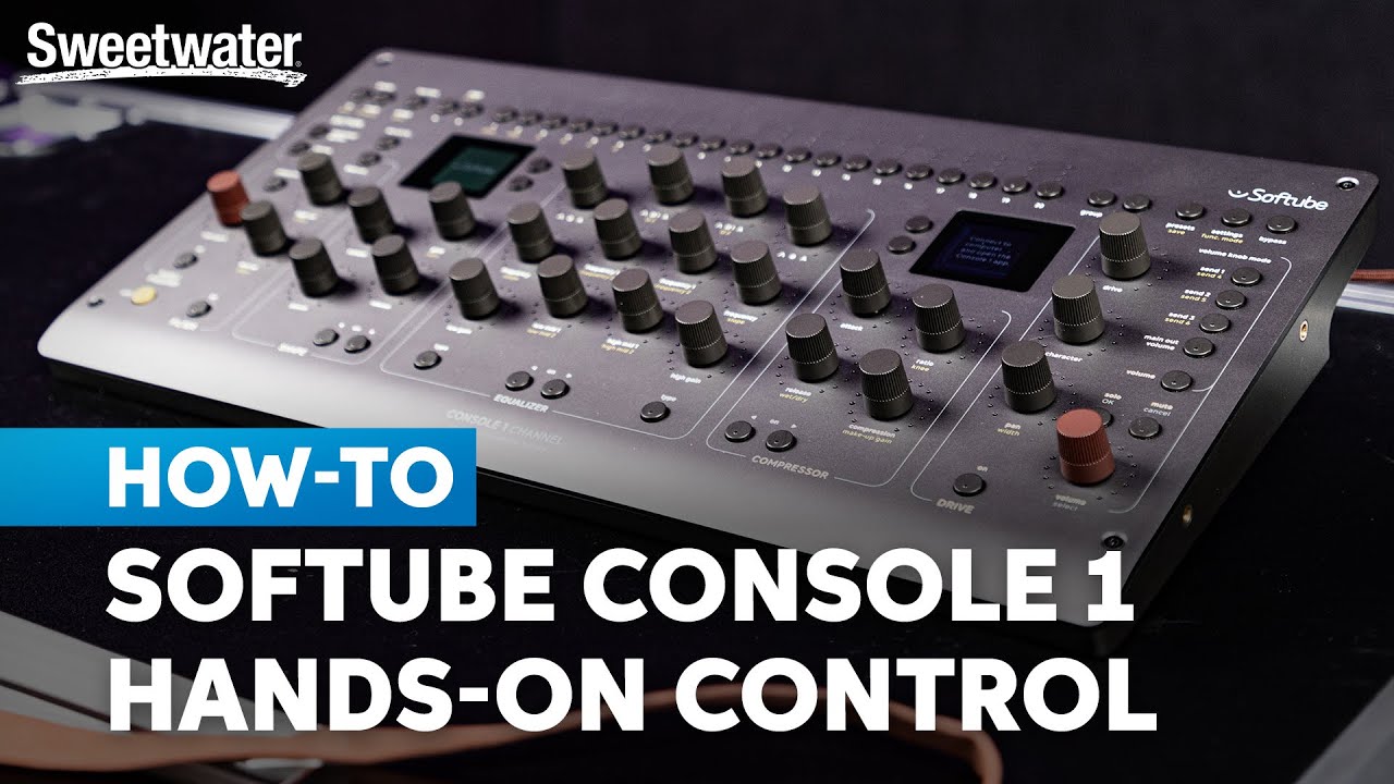 Hands-on Workflow Tips with Softube Console 1 Channel MkIII Control Surface