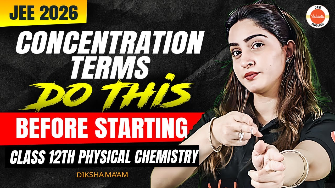 Concentration Terms Explained | Must-Know Before Starting Class 12 Physical Chemistry | JEE 2026