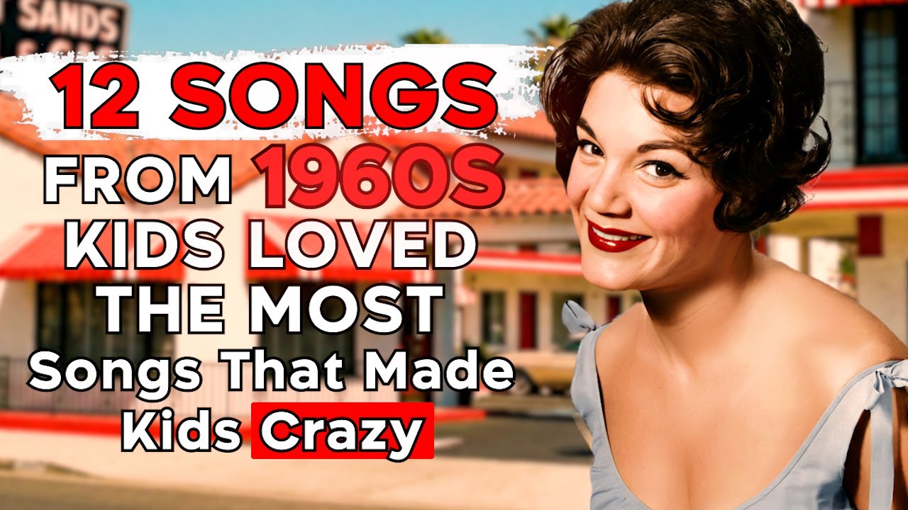 12 Songs 1960s Kids Listened To ALL THE TIME