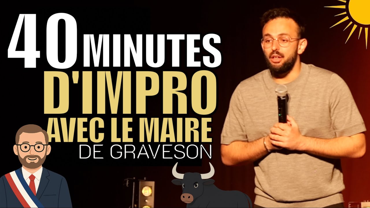 IMPRO AVEC LE MAIRE DU VILLAGE  - [40 Minutes INÉDITES] -
