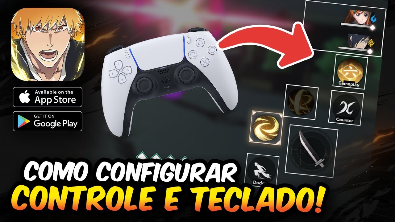 COMO CONFIGURAR CONTROLE E TECLADO NO PC! - BLEACH Soul Resonance