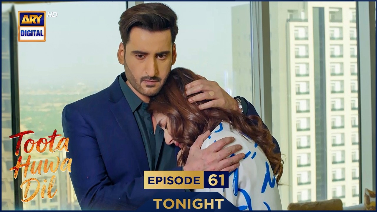 Toota Huwa Dil Episode 61 | Promo | Tonight | Nazish Jahangir | Agha Ali | ARY Digital