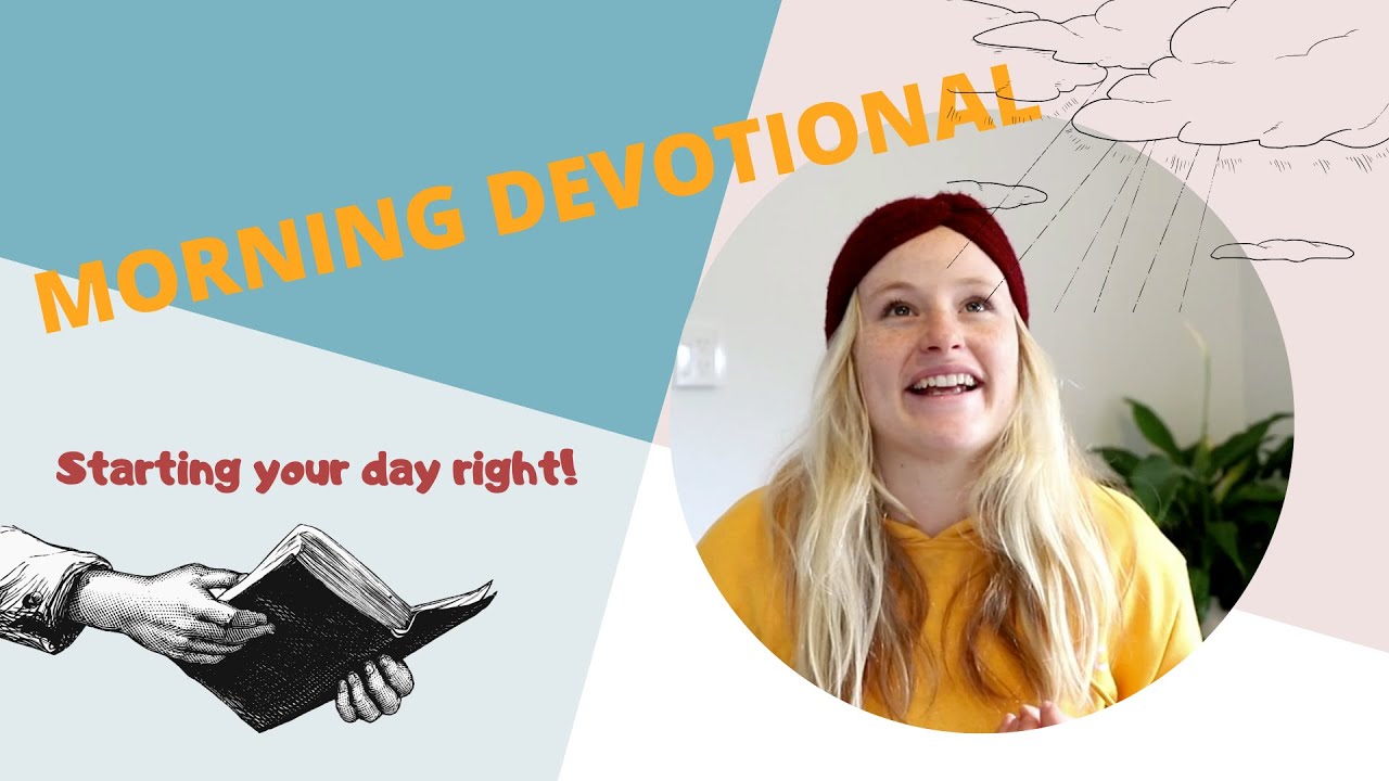 Morning Devotional | STARTING YOUR DAY RIGHT
