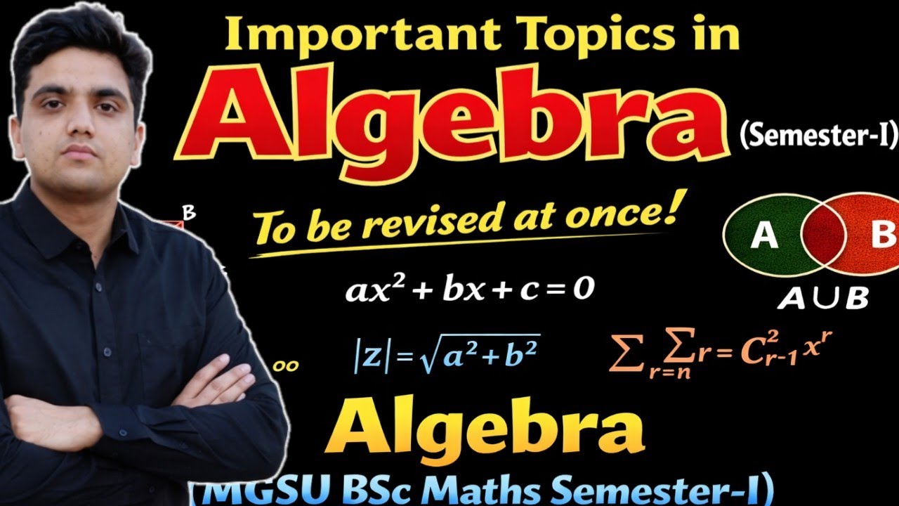 Important Topics in Algebra(Semester-I)| To be revised at once | Algebra (MGSU BSc Maths Semester-I)