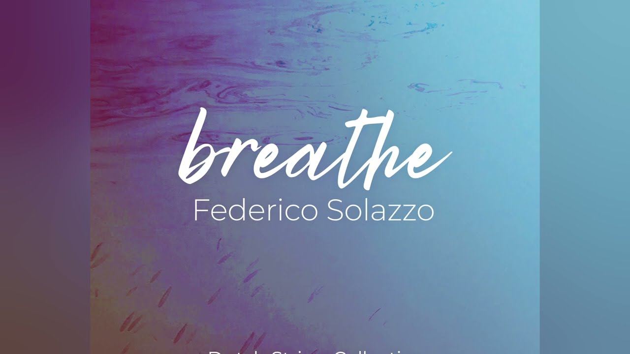 Breathe (feat. Cecilia Baesso & Dutch String Collective)