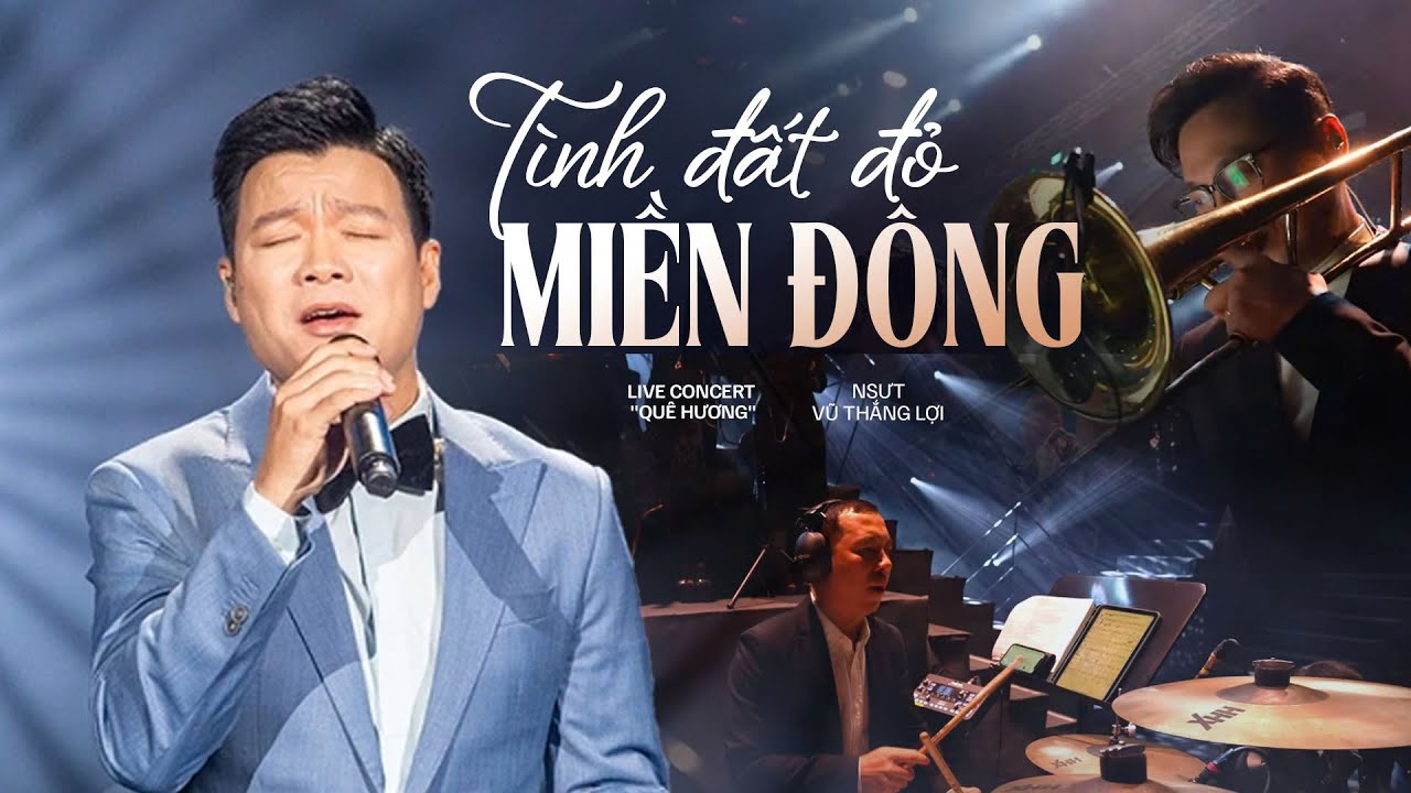 Tình Đất Đỏ Miền Đông - NSƯT Vũ Thắng Lợi | Live Concert Quê Hương