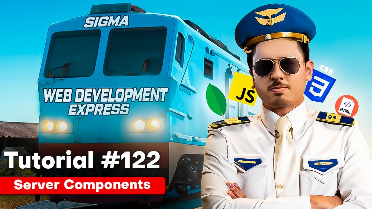Server Components in Next.js | Sigma Web Development Course - Tutorial #122
