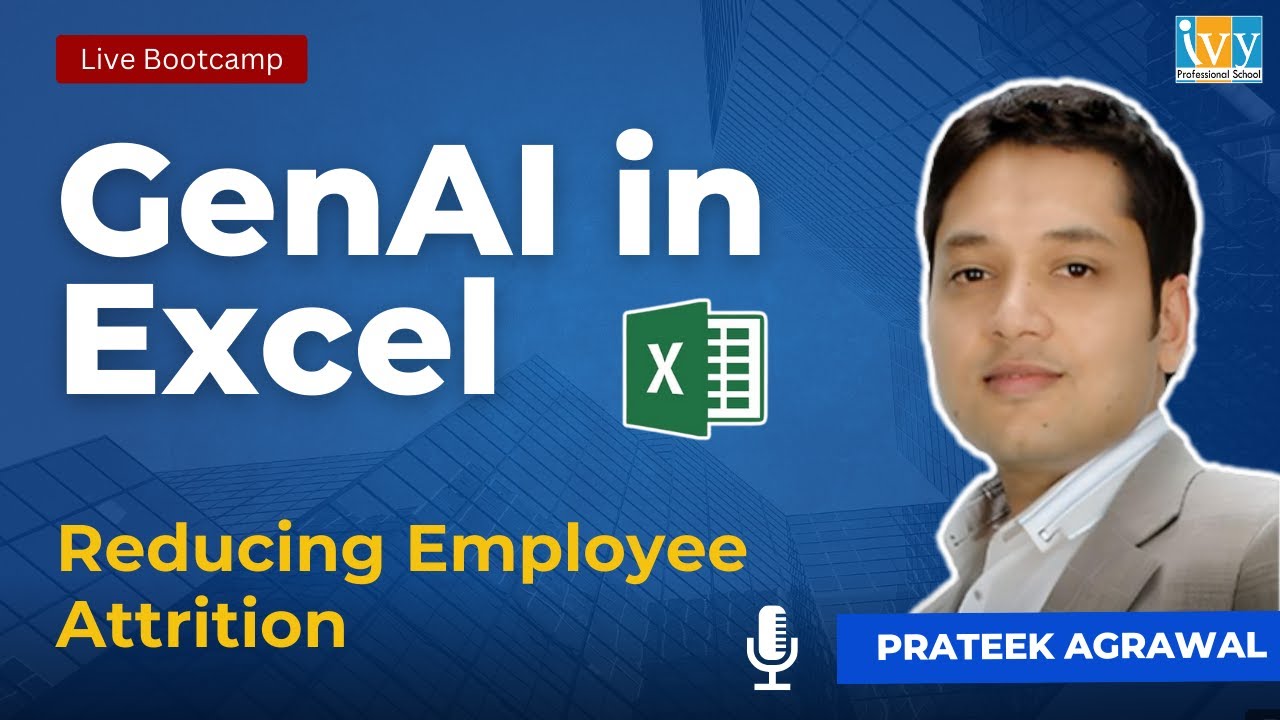 Reducing Employee Attrition with GenAI in Excel | Live Bootcamp
