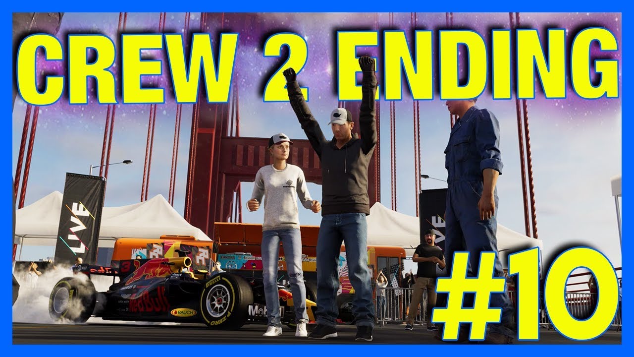 The Crew 2 Let's Play : LAST RACE!! (Ending)