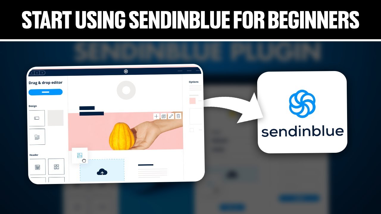 How To Start Using Sendinblue For Beginners  (Full Guide)