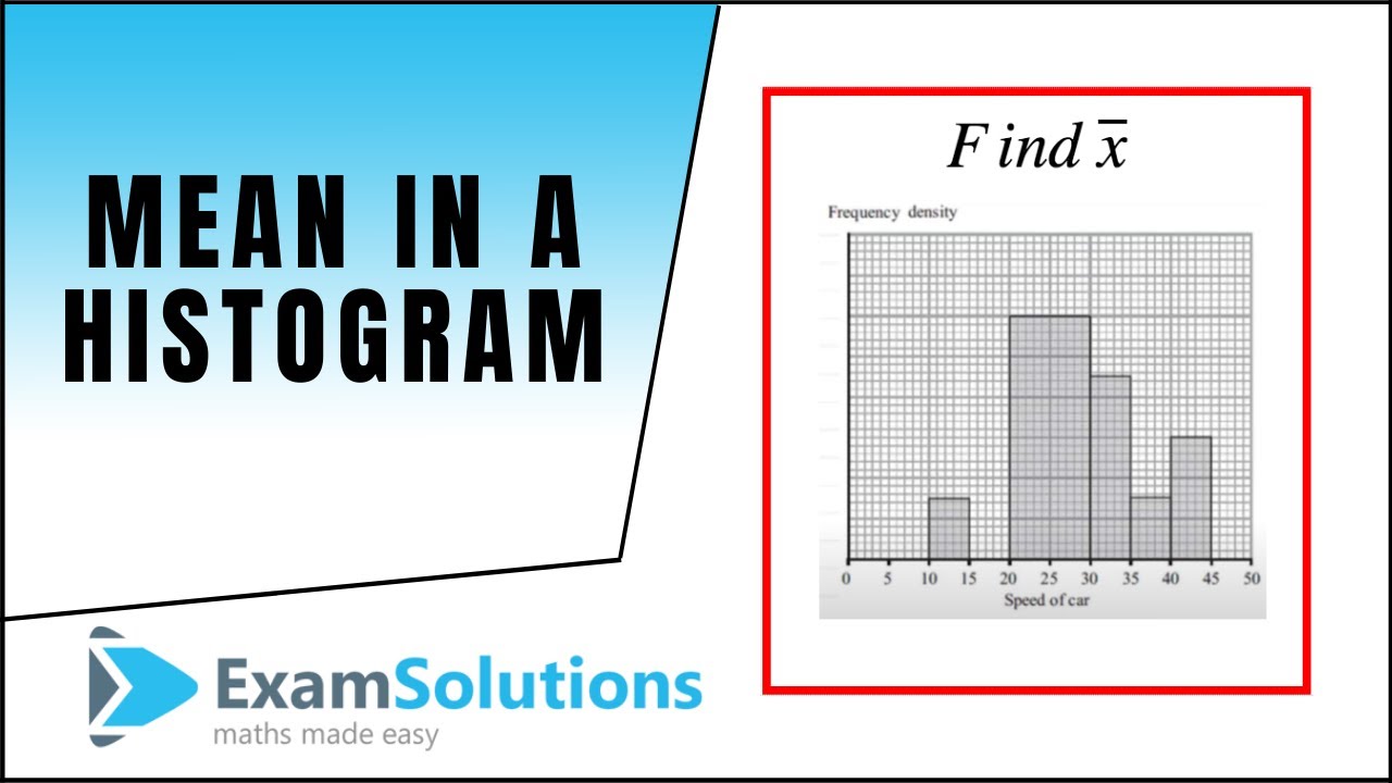 Mean in a histogram : S1 Edexcel June 2012 Q5(a)(b) : ExamSolutions Maths Videos