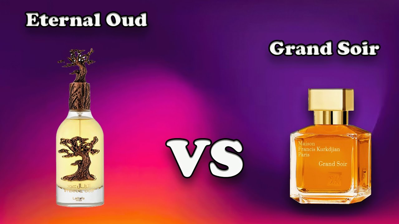 Lattafa Eternal Oud VS MFK Grand Soir