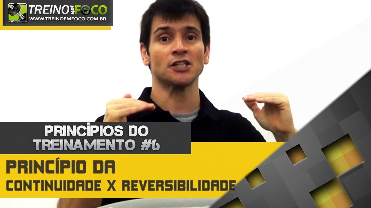 Princípios do Treinamento Físico #6 - Princípio da Continuidade x Reversibilidade