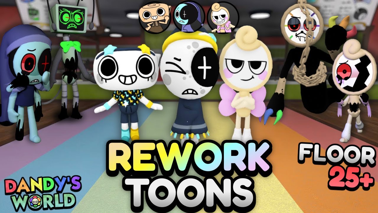 REWORK TOONS ONLY DYLE RUN (FLOOR 25+) | Dandy's World
