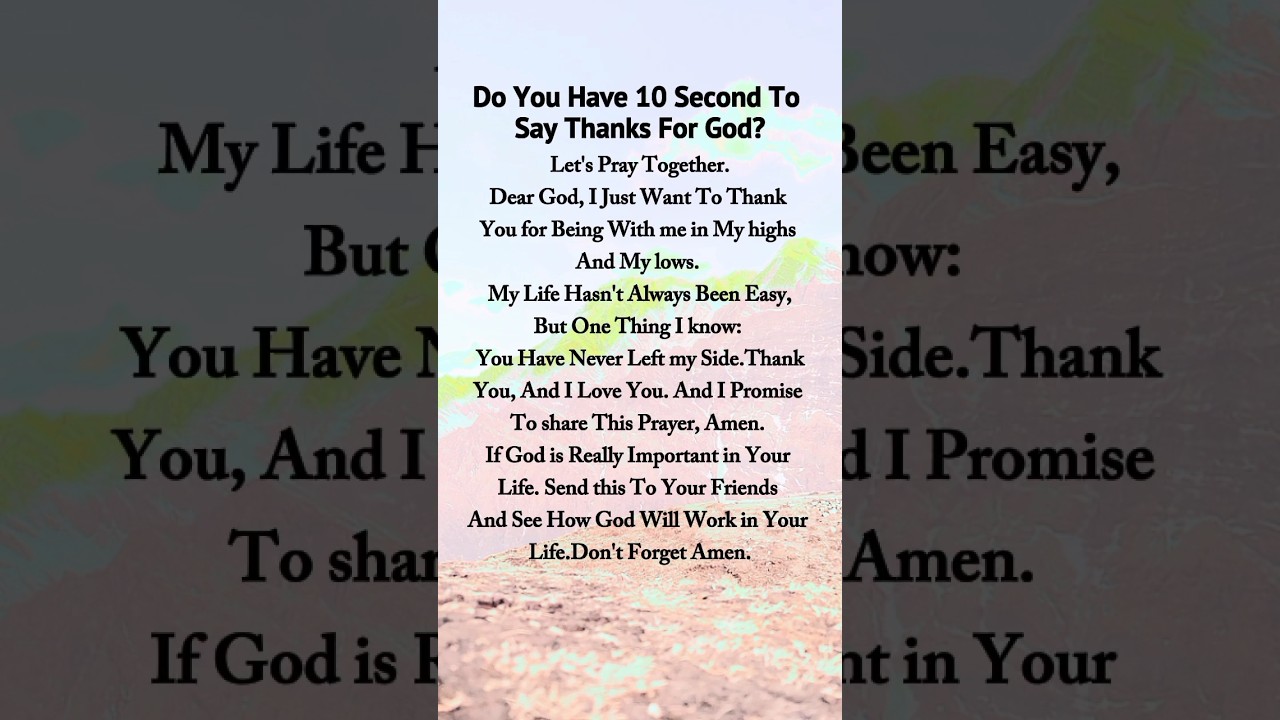 God wants you to give 10 seconds #christianprayer #gospel #prayer #reflection #hope #faith