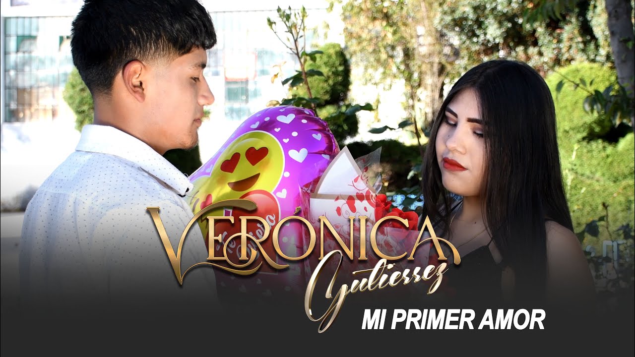 Mi primer Amor / Verónica Gutiérrez / Primicia 2025