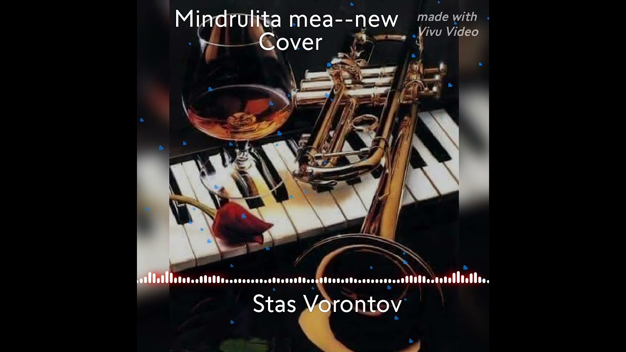 Mindrulita mea.                                                  Stas Vorontov💯💯💢💥💥💫
