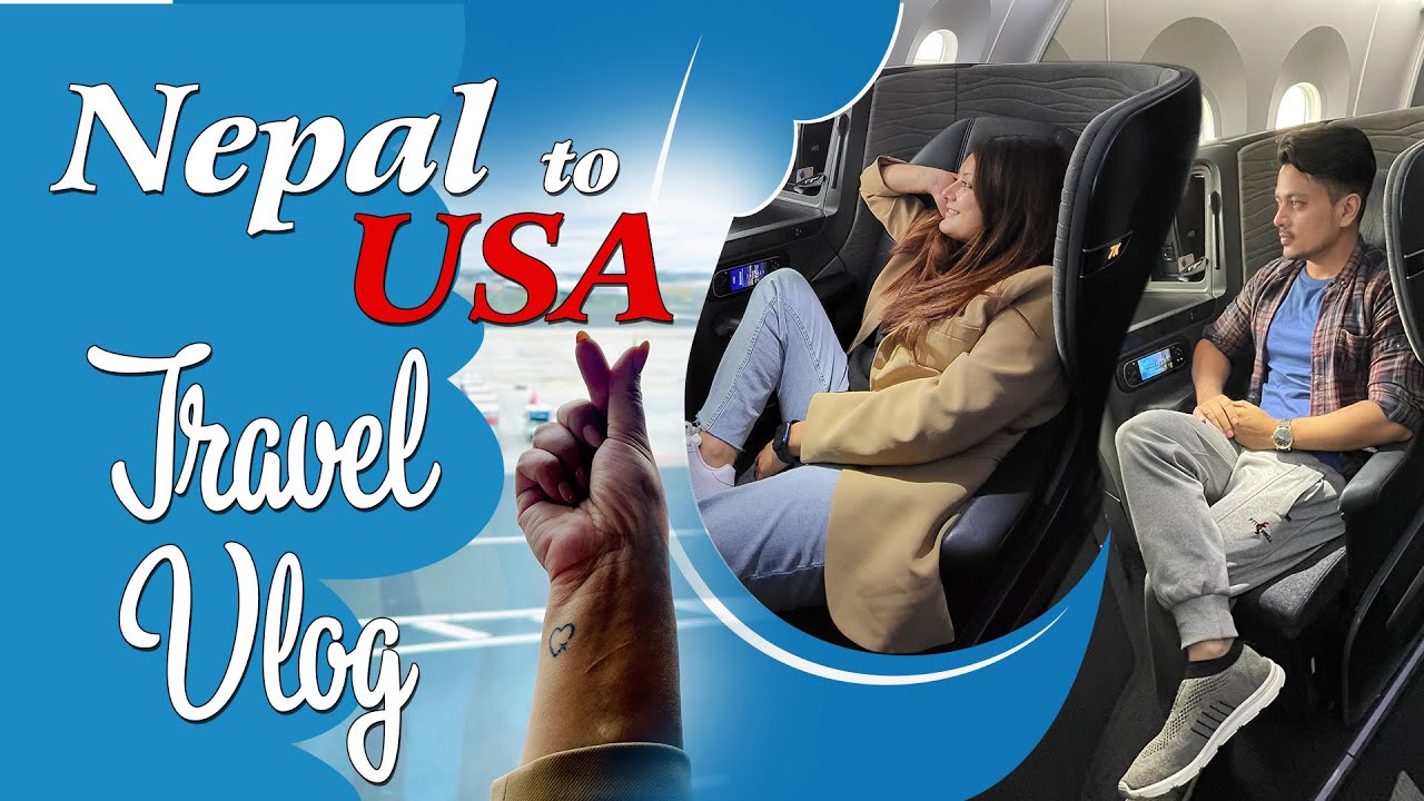 Travel Vlog - Nepal to USA | Vacation Begins | Sansha