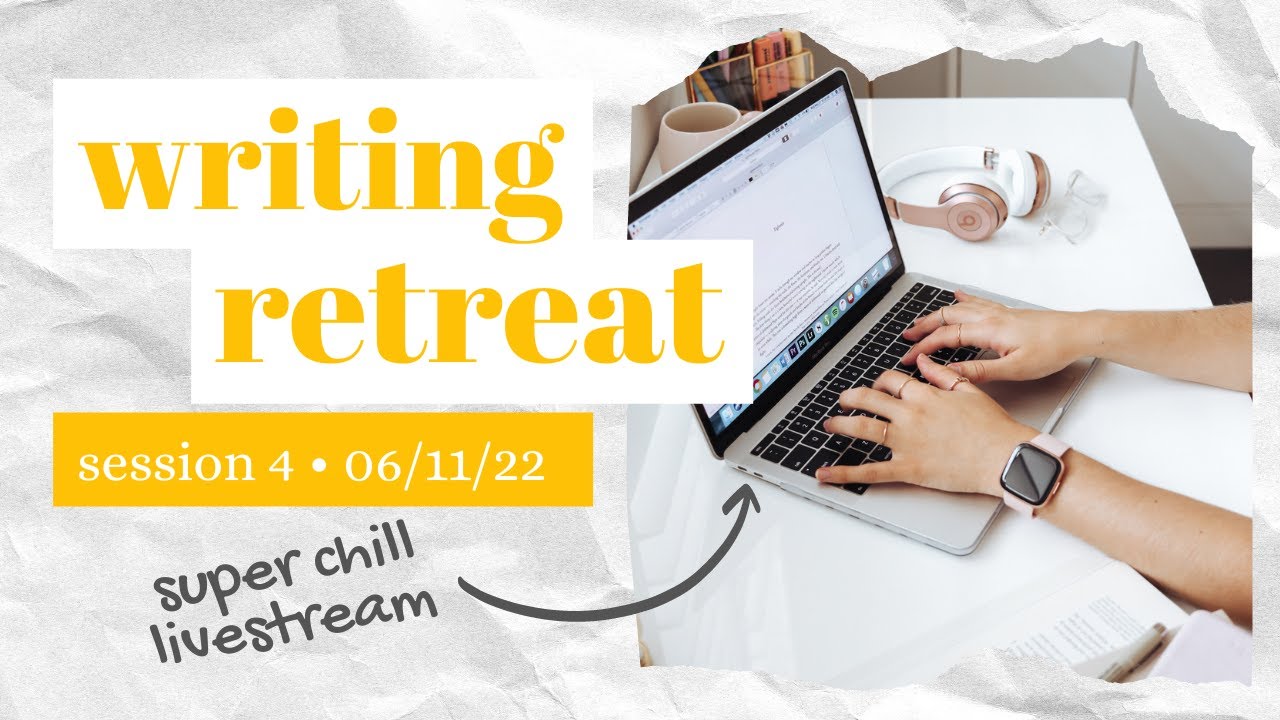 Write With Me LIVE ✨✏️ Virtual Writing Retreat &ndash; Session 4