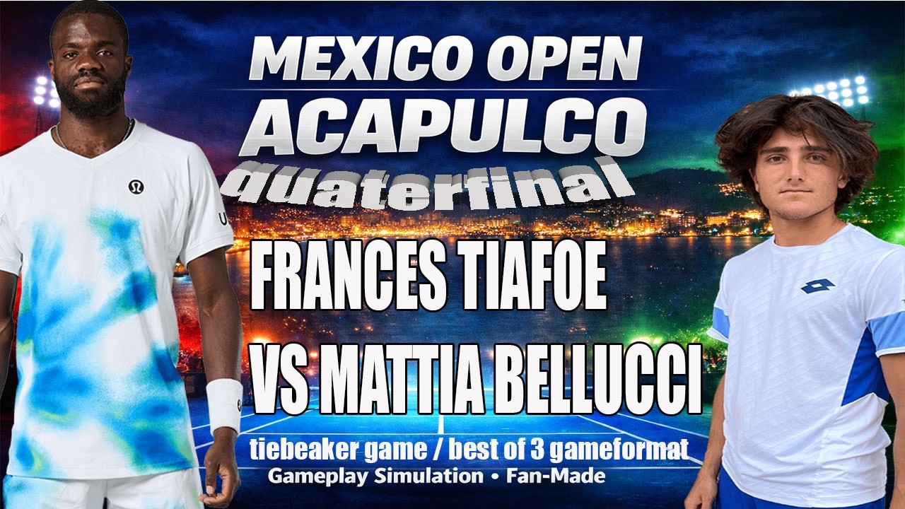 Mexican Open | Frances Tiafoe   vs Mattia Bellucci    | [27 FEB 2026] | Gameplay Simulation