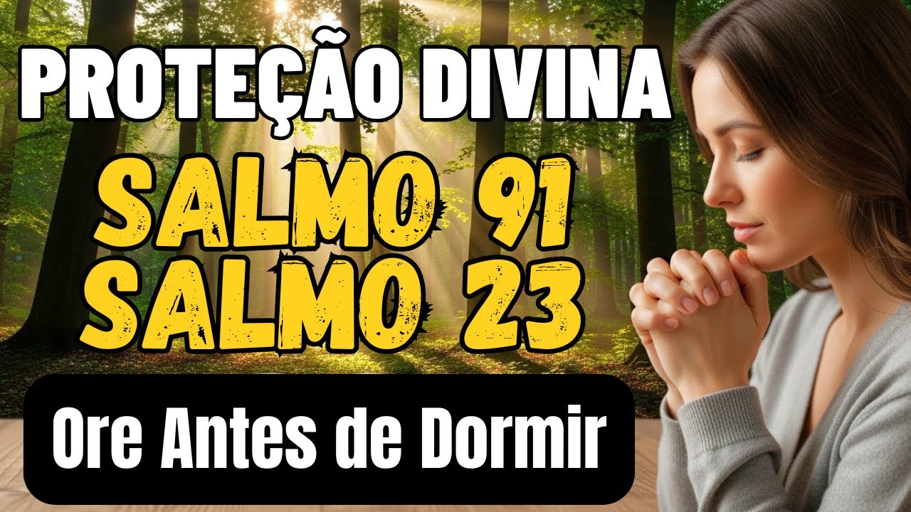 VOCÊ NÃO CONSEGUE DORMIR? DESCUBRA O SEGREDO DOS SALMOS 91 E 23 QUE MUDOU MINHA VIDA. #salmo91
