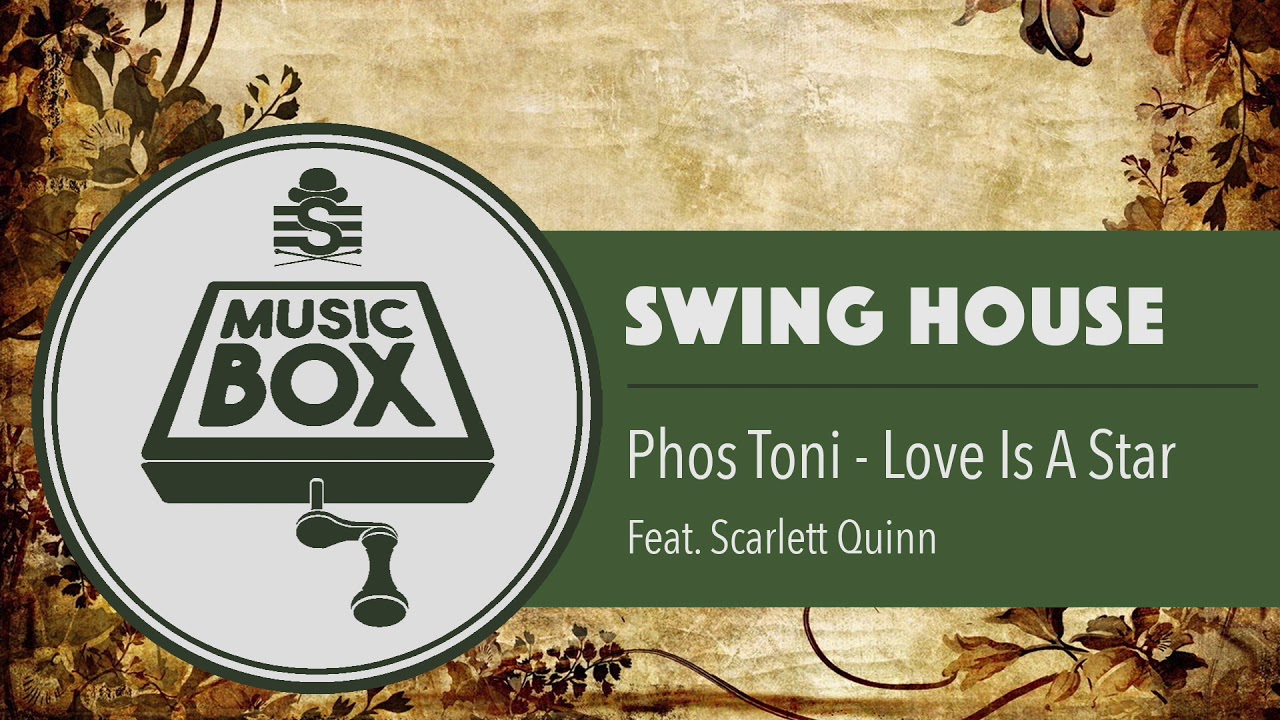 Phos Toni feat. Scarlett Quinn - Love Is A Star // Electro Swing