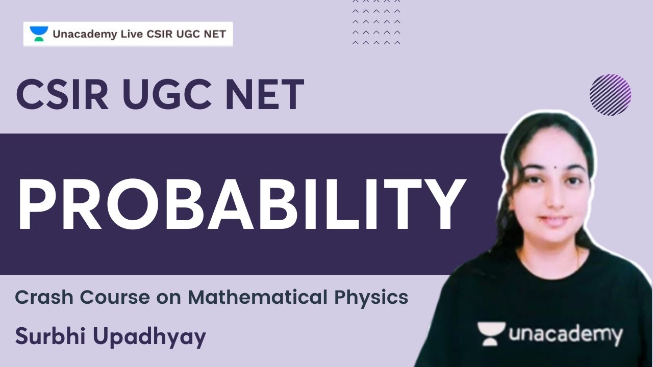 Crash Course on Mathematical Physics | Probability | CSIR UGC NET | Surbhi Upadhyay