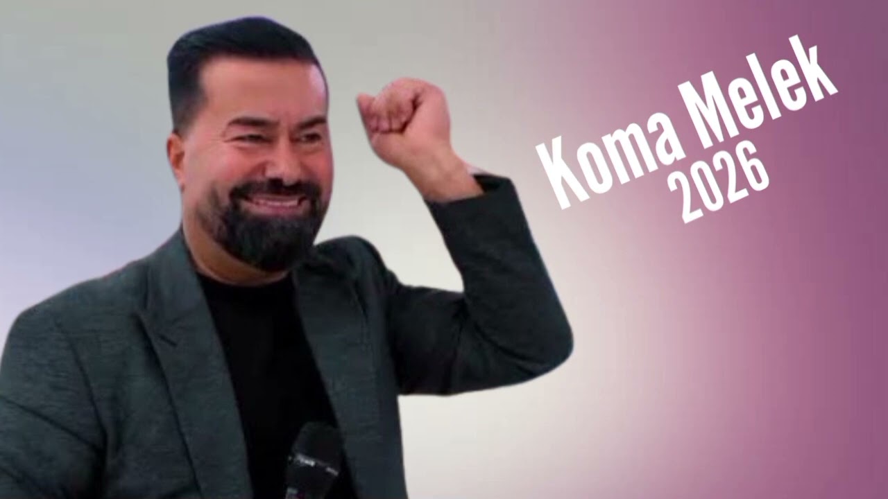 Koma Melek Full 2026 Dawata Milani Nû 