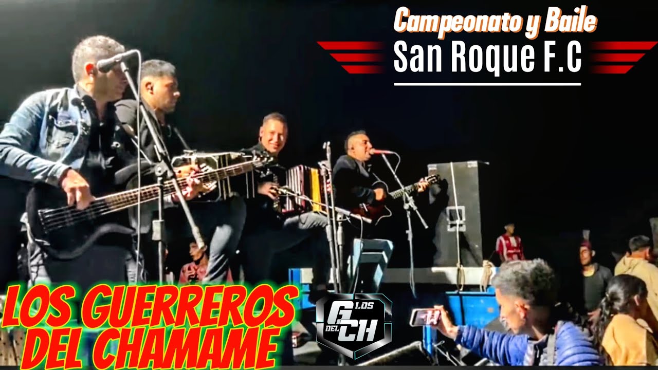 Los Guerreros Del Chamamé 2025 Campeonato y Baile ⚽🕺🏼(SAN ROQUE F.C ) Sgo del Estero