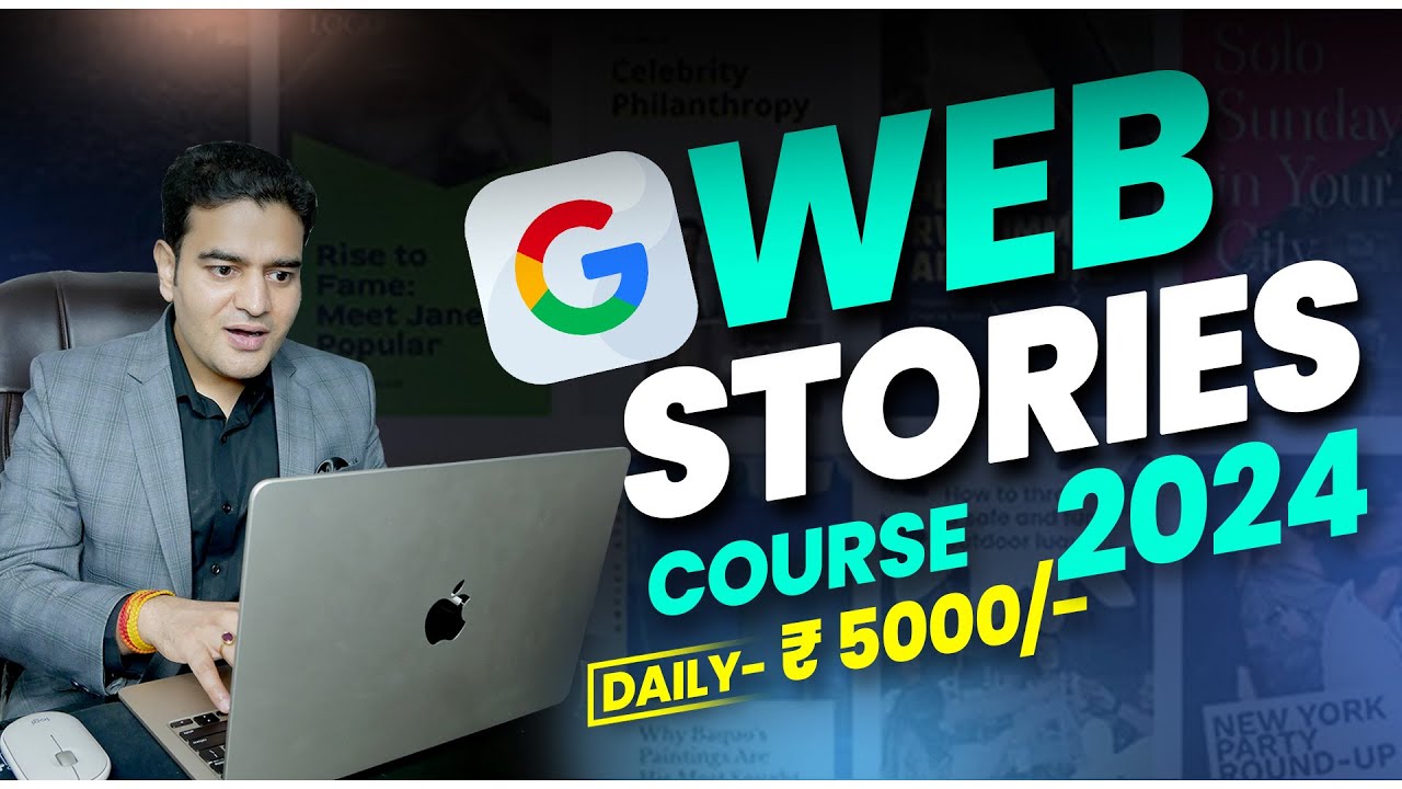 Google Web Stories Crash Course 2024 | How To Create Web Stories and Earn Money | #googlewebstories