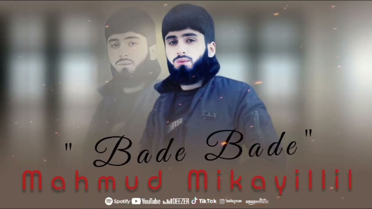Mahmud Mikayıllı  - Badə Badə 2022