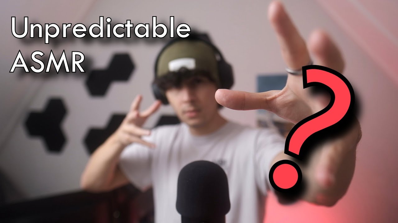 Unpredictable ASMR (Fast & Aggressive)