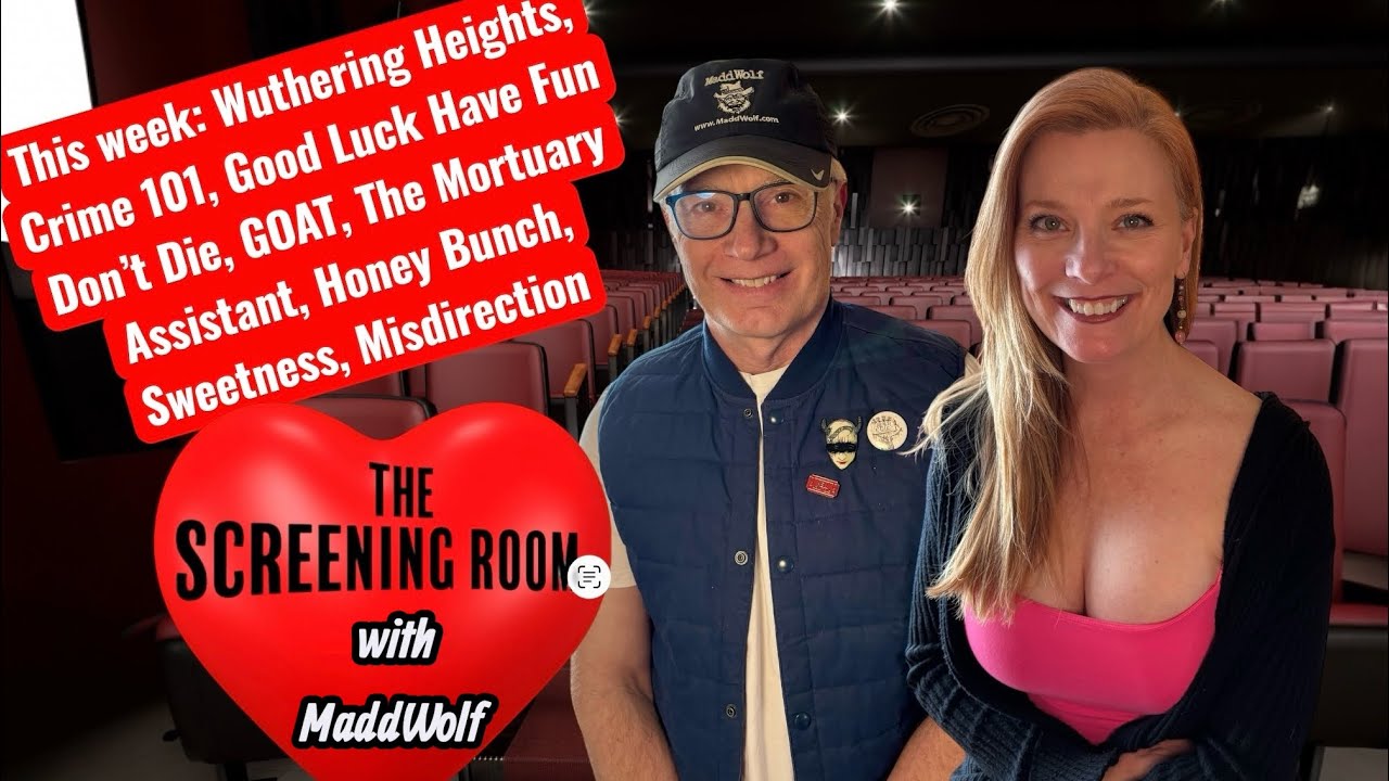 Screening Room: Wuthering Heights, Crime 101, Good Luck Have Fun Don't Die, GOAT & More