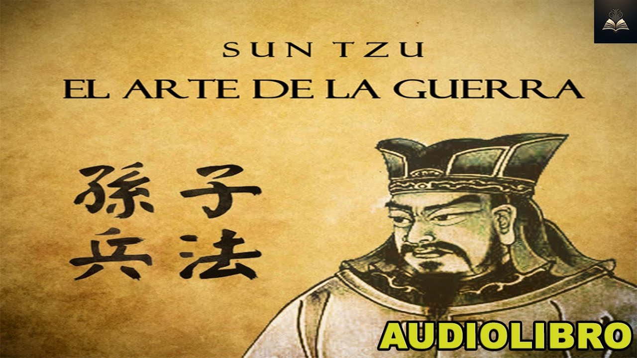 El Arte de la Guerra - Sun Tzu  Audiolibro Completo