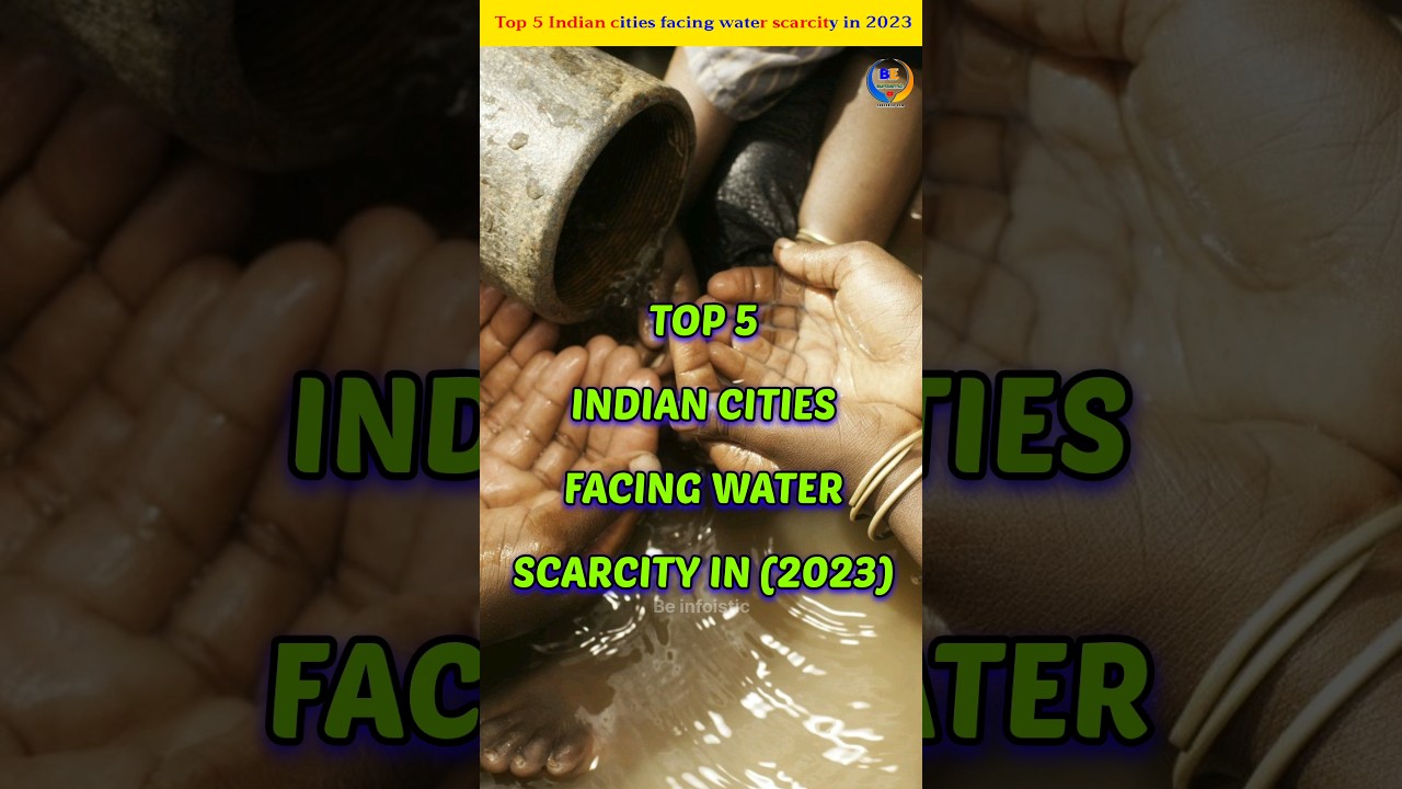 Top 5 Indian Cities Facing Water Scarcity In 2023 💦 #shorts