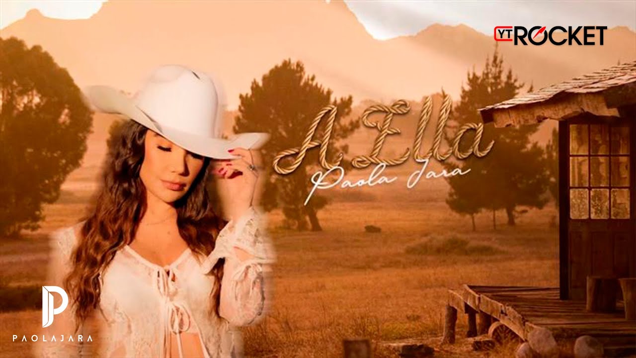 Paola Jara - A Ella (Video Lyric)