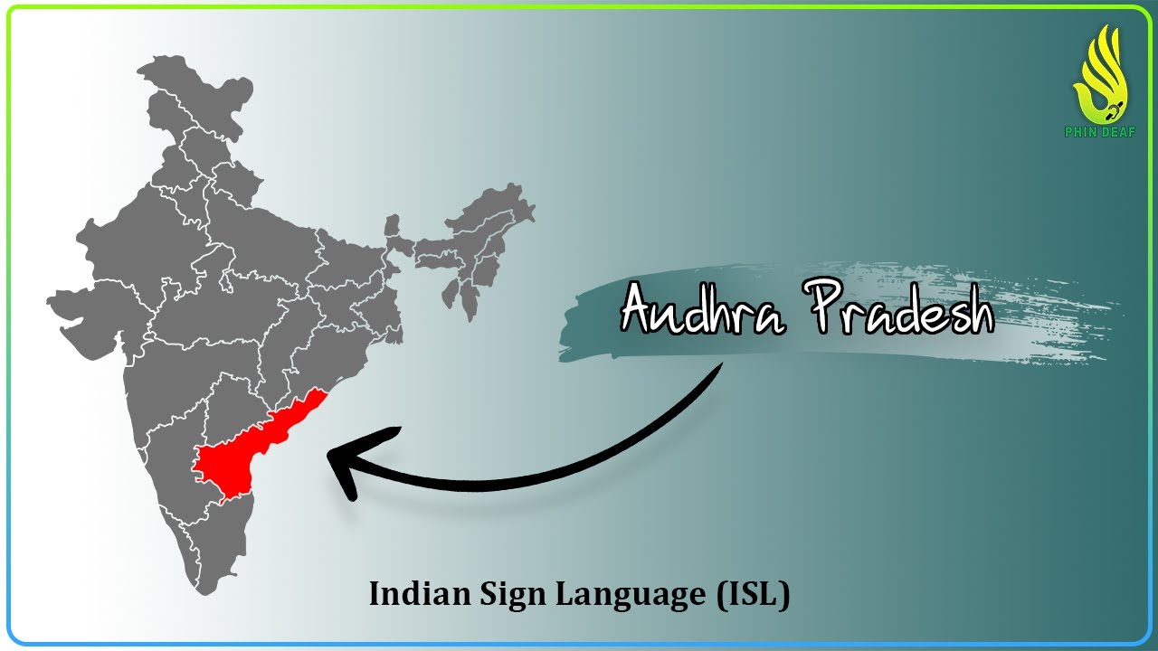 Andhra Pradesh Sign in INDIAN SIGN LANGUAGE | ISL  By PHIN Deaf