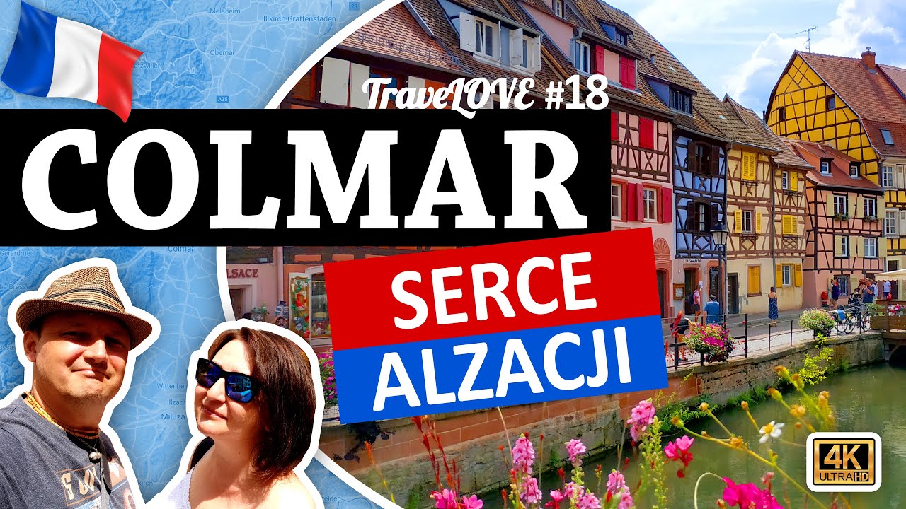 COLMAR – POZNAJ PIĘKNĄ STOLICĘ ALZACJI