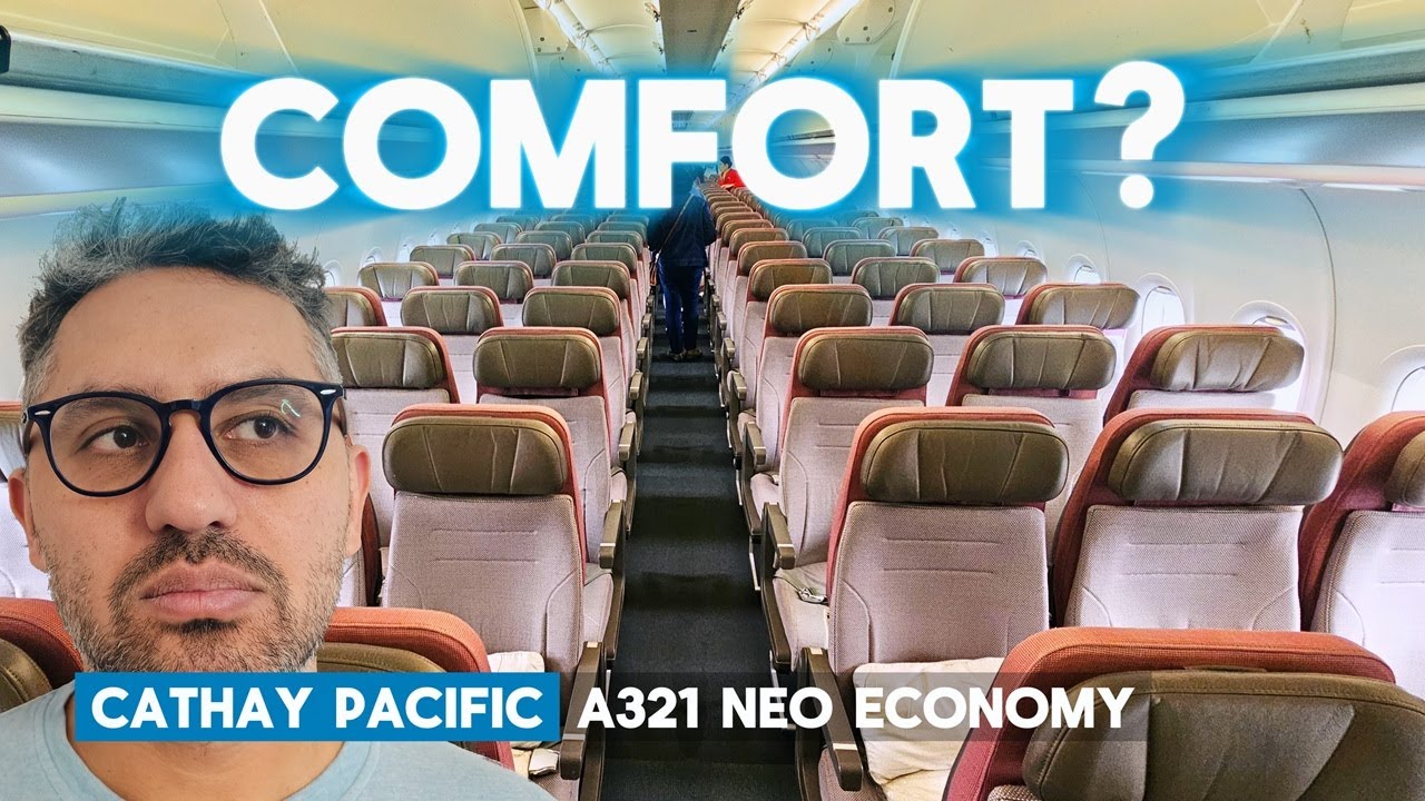 Cathay Pacific A321neo Economy Comfort or Cramped?