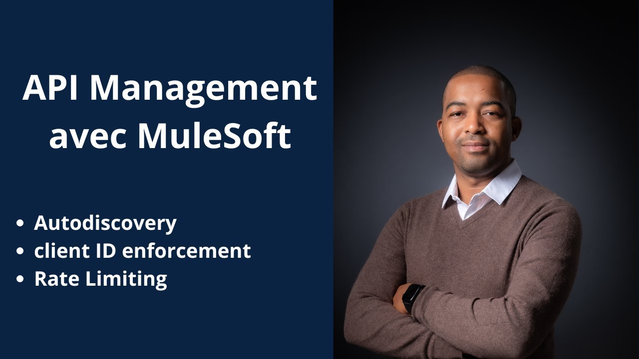 Déployer et sécuriser une API avec MuleSoft grâce à l'autodiscovery