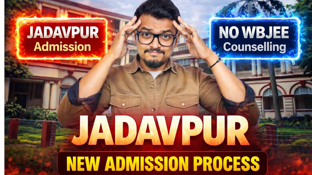 New Admission Process for Jadavpur University 2026 | WBJEE 2026 Important Update